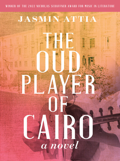 Title details for The Oud Player of Cairo by Jasmin Attia - Wait list